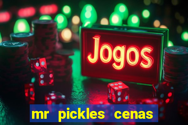 mr pickles cenas de sexo